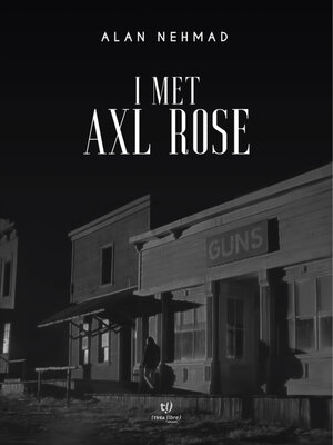 cover image of I met Axl Rose